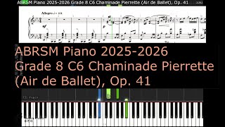 ABRSM Piano 2025 2026 Grade 8 C6 Chaminade Pierrette Air de Ballet Op 41 [upl. by Esekram]