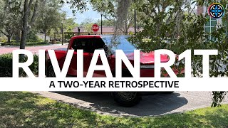 Rivian R1T A TwoYear Retrospective [upl. by Nohcim]