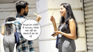 aaj Tk की journalist Muslim लड़की से Hindu लड़का प्यार नहीं कर सकता है क्या हम कर रहे हैं prank Vk [upl. by Ytinav]