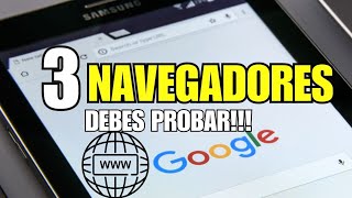 3 MEJORES NAVEGADORES PARA ANDROID VELOZ Y SEGUROS ✅️ [upl. by Nannette]