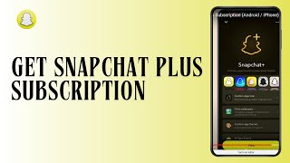 COMPLETE GUIDE How To Get Snapchat Plus Subscription Android  iPhone [upl. by Eenor43]