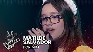 Matilde Salvador  quotPor Mimquot  Provas Cegas  The Voice Kids Portugal 2024 [upl. by Waters500]