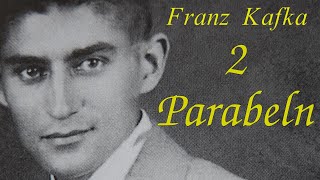 Franz Kafka  2 Parabeln [upl. by Secnirp]