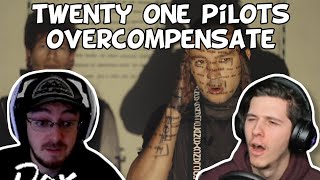 TWENTY ONE PILOTS BABYYYYY  Twenty One Pilots  Overcompensate [upl. by Suirad806]