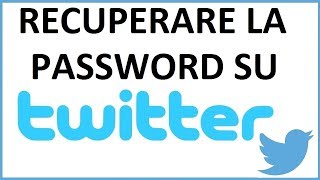 come recuperare la password su twitter  password dimenticata su twitter  account violato twitter [upl. by Neirbo740]