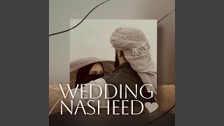 Wedding Nasheed [upl. by Aime]