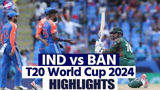 IND vs BAN T20 World Cup 2024 Highlights India vs Bangladesh T20 World Cup Full Highlights [upl. by Siuluj]