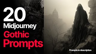 20 Midjourney Gothic Prompts Prompts in description [upl. by Ahseket]