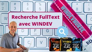 252TUTO WINDEVWEBDEV Recherche FullText avec Windev [upl. by Akselav98]