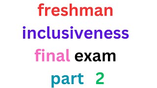 inclusiveness final exam part 2 best video ever [upl. by Oringa]