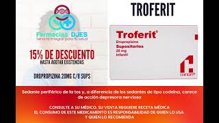 TROFERIT  DROPROPIZINA 20MG C8 SUPS [upl. by Mullac]