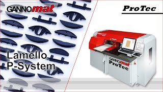 Lamello PSystem  GANNOMAT ProTec  CNC Bearbeitungszentrum  CNC Machinig Center [upl. by Fachan]