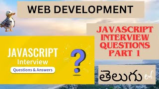 Web Development JAVASCRIPT INTERVIEW QUESTIONS amp ANSWERS in detail explanation PART 1 [upl. by Statis587]