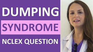 Dumping Syndrome NCLEX Practice Question Nursing [upl. by Goran484]