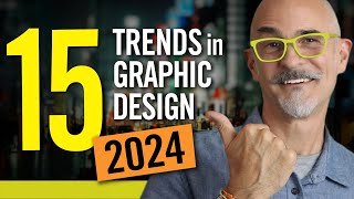 15 Graphic Design Trends for 2024 [upl. by Medora]