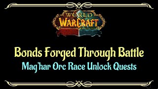 Lets Play  Everyquest  World of Warcraft  Maghar Orc Race Unlock  Bonds Forged Through Battle [upl. by Favian163]