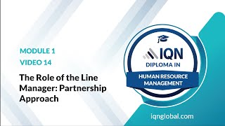 Module 1  Video 14  The Role of the Line Manager Partnership Approach [upl. by Neeluqcaj]