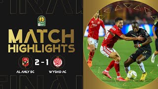 HIGHLIGHTS  Al Ahly SC 🆚 Wydad AC  Finals 1st Leg  2223 TotalEnergiesCAFCL [upl. by Rudie]