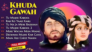 💕Khuda Gawah Movie All SongsAmitabh Bachchan amp Sridevi hindi old songs jackbox💕 [upl. by Norwood]