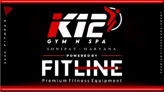 K12 Gym amp Spa Sonipat Haryana  Powered by FitLine  Premium Gym Setup  2022 [upl. by Abigail]