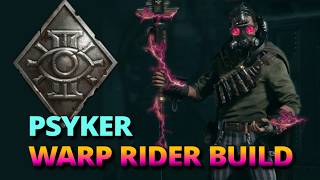 Darktide Psyker Warp Rider Build [upl. by Nirehtak919]