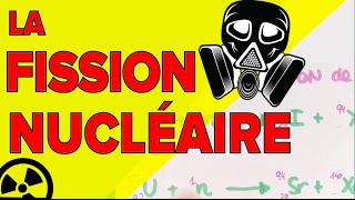 Fission Nucléaire et Radioactivité  Mathrix [upl. by Driscoll]