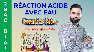 2BAC Biof  Réaction Acide avec Eau Exercice  Correction  avec Prof Noureddine [upl. by Allemrac]