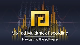 MixPad Multitrack Recording Tutorial  Navigating the Software [upl. by Vitalis]