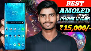 3D CURVED AMOLED  Top 5 AMOLED Display Phones Under 15000 in 2024  4K OIS  Best Phone Under 15000 [upl. by Belcher]