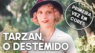 Tarzan O Destemido  COLORIDO  Filme clássico de aventura em português [upl. by Seroled]