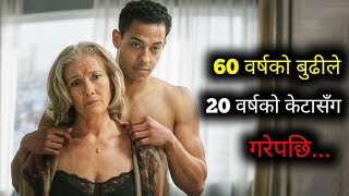 A 60 Year Old Woman Falls For a 20 Year Old Boy  Explained in Nepali [upl. by Hnirt16]