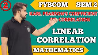 Linear Correlation  Karl s Pearson correlation coefficient  FYBCom sem 2  Unit 3 [upl. by Dygert718]