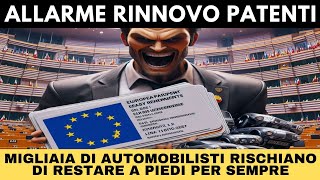 RINNOVO PATENTE DI GUIDA le nuove regole dellUnione Europea fanno tremare gli automobilisti [upl. by Varick521]