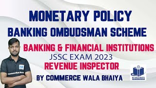 Monetary Policy amp Banking Ombudsman Scheme BANKING REVENUE INSPECTOR LECTURE 27 [upl. by Jeddy]