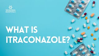 What is Itraconazole [upl. by Elag]