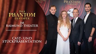 Castpräsentation  DAS PHANTOM DER OPER im Raimund Theater [upl. by Nagiam]