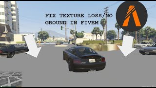 How to FIX FiveM Floors GONE  aka TEXTURE LOSS 2022 [upl. by Bausch]