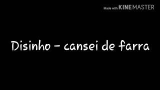 Dilsinho  cansei de farra letra [upl. by Keavy]