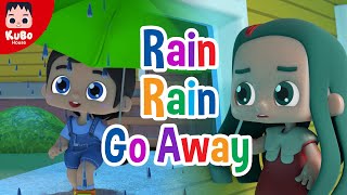 RAIN RAIN GO AWAY  Nursery Rhymes  Kids Songs Kubo House [upl. by Elleoj]