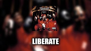 Slipknot  Liberate LYRICS VIDEO [upl. by Essex]