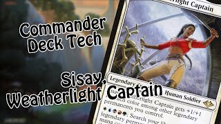 Commander Deck Tech  Sisay Weatherlight Captain  Stop Shrining [upl. by Ayit]