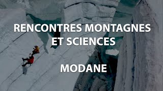 Modane Rencontres Montagnes et Sciences [upl. by Toor]