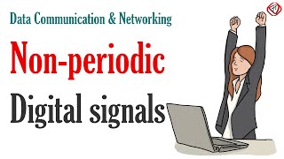 Non periodic digital signals bit rate baseband and broadband transmission  Explained [upl. by Linn777]