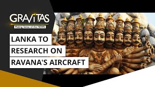 Gravitas Lanka claims Ravana was the worlds first aviator [upl. by Irakab]