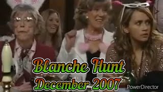 Blanche Hunt  December 2007 All Blanche Scenes [upl. by Latoniah623]