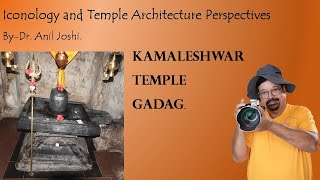 GADAG  KAMALESHWAR TEMPLE  BY DR ANIL JOSHI [upl. by Wills277]