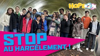 HOPE  Comment ton école peut dire NON au harcèlement 🚫💪 [upl. by Alekahs]