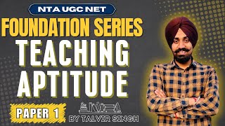 NTA UGC NET  Teaching Aptitude II शिक्षण अभिक्षमता II Foundation Series By Talvir Singh [upl. by Ecikram]