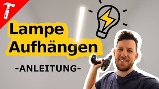 LAMPE Aufhängen  so gehts ganz einfach  Anleitung  Rob Renoviert [upl. by Yliak]