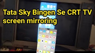 Tata Sky Binge Plus To CRT TV Screen Share Video How to tata sky Bing box crt tv screen mirroring [upl. by Rooney]